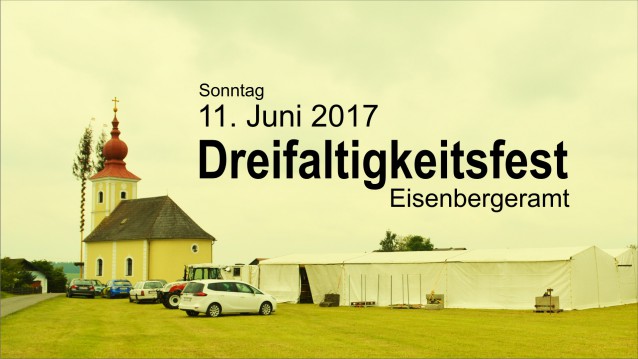 Sonntag, 11. Juni 2017 - Dreifaltigkeitsfest Eisenbergeramt